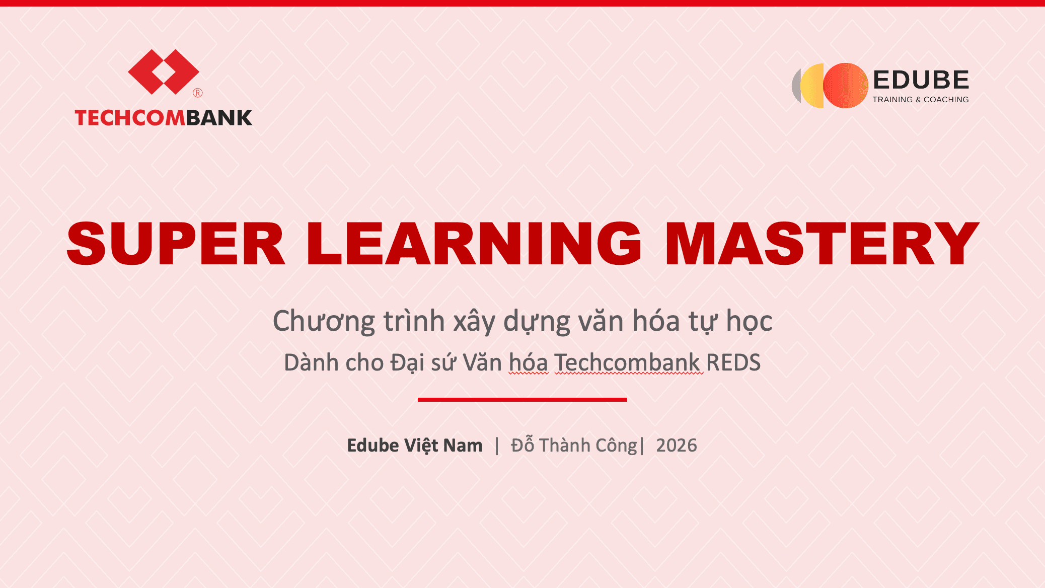Banner chương trình Super Learning Mastery cho Đại sứ văn hóa Techcombank REDS